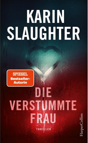 Buchcover Die verstummte Frau / Georgia Bd.8 | Karin Slaughter | EAN 9783959675765 | ISBN 3-95967-576-3 | ISBN 978-3-95967-576-5