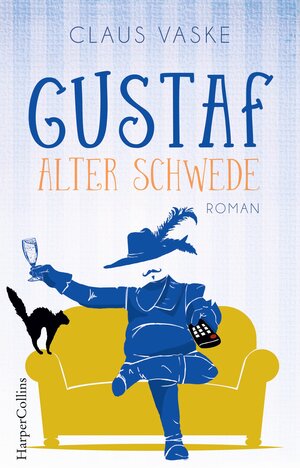 Buchcover Gustaf Alter Schwede | Claus Vaske | EAN 9783959676120 | ISBN 3-95967-612-3 | ISBN 978-3-95967-612-0