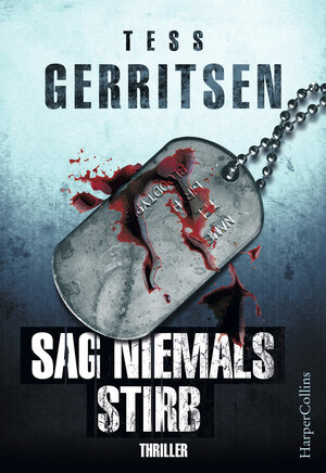Buchcover Sag niemals stirb | Tess Gerritsen | EAN 9783959677530 | ISBN 3-95967-753-7 | ISBN 978-3-95967-753-0