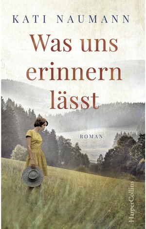 Buchcover Was uns erinnern lässt | Kati Naumann | EAN 9783959678056 | ISBN 3-95967-805-3 | ISBN 978-3-95967-805-6