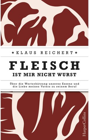 Buchcover Fleisch ist mir nicht Wurst | Klaus Reichert | EAN 9783959678728 | ISBN 3-95967-872-X | ISBN 978-3-95967-872-8
