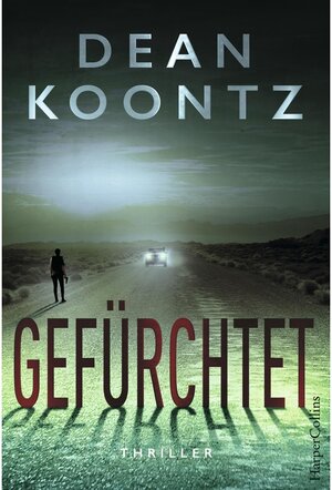 Buchcover Gefürchtet / Jane Hawk Bd.3 | Dean Koontz | EAN 9783959678766 | ISBN 3-95967-876-2 | ISBN 978-3-95967-876-6