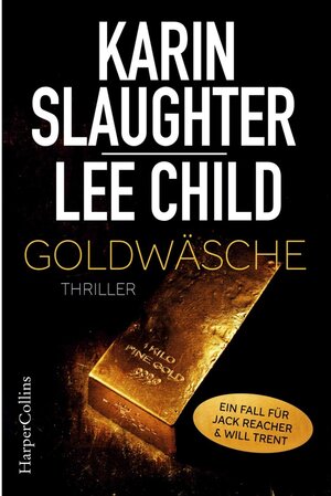 Buchcover Goldwäsche | Karin Slaughter, Lee Child | EAN 9783959679114 | ISBN 3-95967-911-4 | ISBN 978-3-95967-911-4