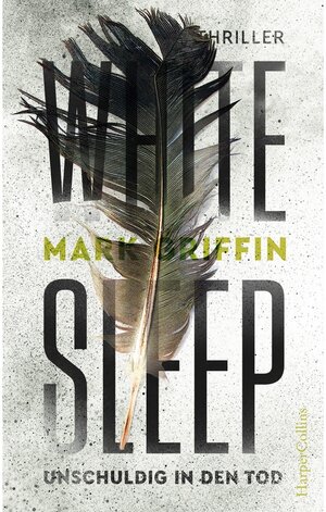 Buchcover White Sleep - Unschuldig in den Tod / Holly Wakefield Bd.2 | Mark Griffin | EAN 9783959679121 | ISBN 3-95967-912-2 | ISBN 978-3-95967-912-1