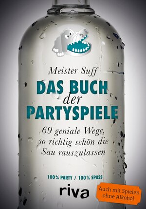 Buchcover Das Buch der Partyspiele | Meister Suff | EAN 9783959710152 | ISBN 3-95971-015-1 | ISBN 978-3-95971-015-2