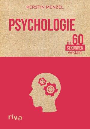Buchcover Psychologie in 60 Sekunden erklärt | Kerstin Menzel | EAN 9783959711456 | ISBN 3-95971-145-X | ISBN 978-3-95971-145-6