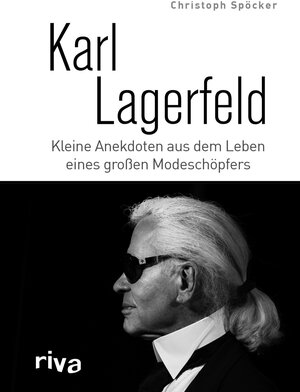 Buchcover Karl Lagerfeld | Christoph Spöcker | EAN 9783959713665 | ISBN 3-95971-366-5 | ISBN 978-3-95971-366-5