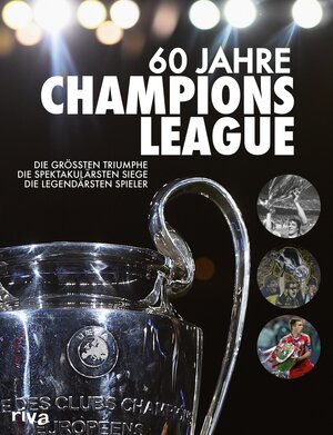 Buchcover 60 Jahre Champions League | Ulrich Kühne-Hellmessen | EAN 9783959713689 | ISBN 3-95971-368-1 | ISBN 978-3-95971-368-9