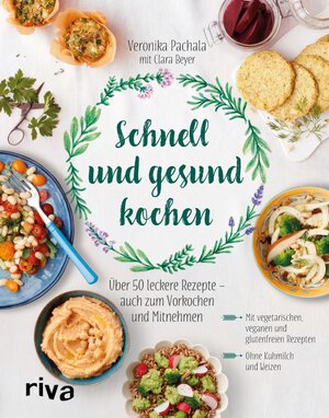 Buchcover Schnell und gesund kochen | Veronika Pachala | EAN 9783959719162 | ISBN 3-95971-916-7 | ISBN 978-3-95971-916-2