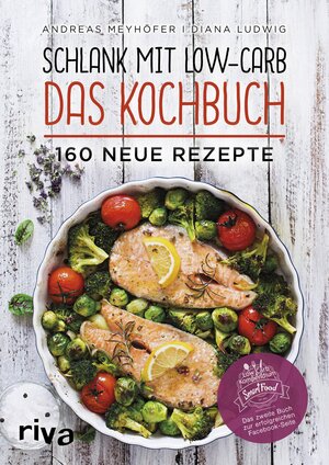 Buchcover Schlank mit Low-Carb – Das Kochbuch | Andreas Meyhöfer | EAN 9783959719407 | ISBN 3-95971-940-X | ISBN 978-3-95971-940-7