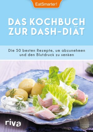 Buchcover Das Kochbuch zur DASH-Diät | EatSmarter! | EAN 9783959719636 | ISBN 3-95971-963-9 | ISBN 978-3-95971-963-6