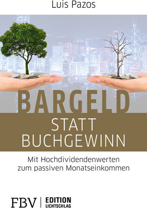 Buchcover Bargeld statt Buchgewinn | Luis Pazos | EAN 9783959720366 | ISBN 3-95972-036-X | ISBN 978-3-95972-036-6