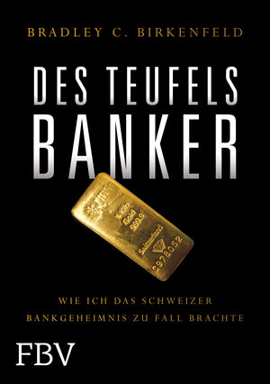 Buchcover Des Teufels Banker | Bradley Birkenfeld | EAN 9783959720502 | ISBN 3-95972-050-5 | ISBN 978-3-95972-050-2