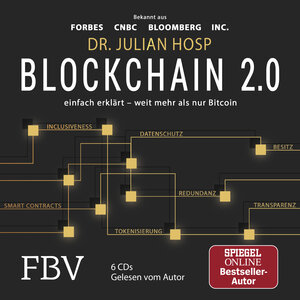 Buchcover Blockchain 2.0 – einfach erklärt – mehr als nur Bitcoin | Julian Hosp | EAN 9783959721813 | ISBN 3-95972-181-1 | ISBN 978-3-95972-181-3