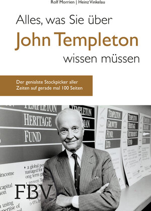 Buchcover Alles, was Sie über John Templeton wissen müssen | Rolf Morrien | EAN 9783959722599 | ISBN 3-95972-259-1 | ISBN 978-3-95972-259-9