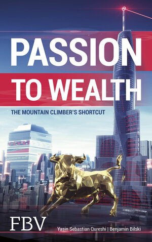 Buchcover Passion to Wealth | Yasin Sebastian Qureshi | EAN 9783959722643 | ISBN 3-95972-264-8 | ISBN 978-3-95972-264-3