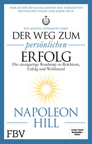 Buchcover Der Weg zum persönlichen Erfolg – Die Mental-Dynamite-Serie | Napoleon Hill | EAN 9783959722766 | ISBN 3-95972-276-1 | ISBN 978-3-95972-276-6