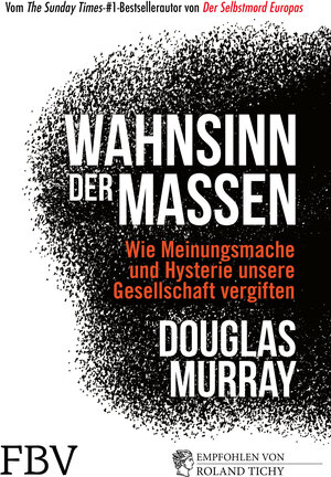 Buchcover Wahnsinn der Massen | Douglas Murray | EAN 9783959722902 | ISBN 3-95972-290-7 | ISBN 978-3-95972-290-2