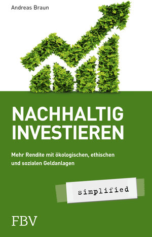 Buchcover Nachhaltig investieren – simplified | Andreas Braun | EAN 9783959723053 | ISBN 3-95972-305-9 | ISBN 978-3-95972-305-3