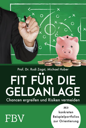 Buchcover Fit für die Geldanlage | Rudi Zagst | EAN 9783959723077 | ISBN 3-95972-307-5 | ISBN 978-3-95972-307-7