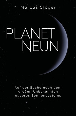 Buchcover Planet Neun | Marcus Stöger | EAN 9783959723114 | ISBN 3-95972-311-3 | ISBN 978-3-95972-311-4