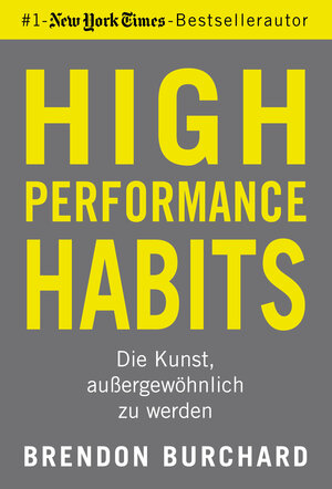 Buchcover High Performance Habits | Brendon Burchard | EAN 9783959723213 | ISBN 3-95972-321-0 | ISBN 978-3-95972-321-3