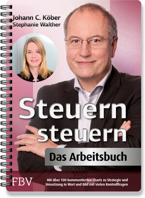 Buchcover Steuern steuern – Das Arbeitsbuch | Johann C. Köber | EAN 9783959723541 | ISBN 3-95972-354-7 | ISBN 978-3-95972-354-1