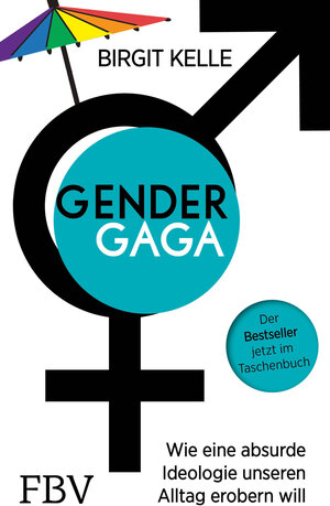 Buchcover Gendergaga | Birgit Kelle | EAN 9783959724227 | ISBN 3-95972-422-5 | ISBN 978-3-95972-422-7