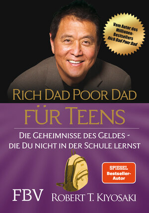 Buchcover Rich Dad Poor Dad für Teens | Robert T. Kiyosaki | EAN 9783959724272 | ISBN 3-95972-427-6 | ISBN 978-3-95972-427-2