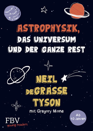Buchcover Astrophysik, das Universum und der ganze Rest | Neil deGrasse Tyson | EAN 9783959724869 | ISBN 3-95972-486-1 | ISBN 978-3-95972-486-9