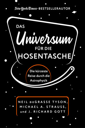 Buchcover Das Universum für die Hosentasche | Neil deGrasse Tyson | EAN 9783959725576 | ISBN 3-95972-557-4 | ISBN 978-3-95972-557-6