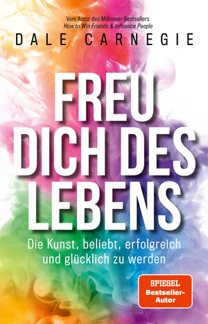 Buchcover Freu dich des Lebens | Dale Carnegie | EAN 9783959725606 | ISBN 3-95972-560-4 | ISBN 978-3-95972-560-6