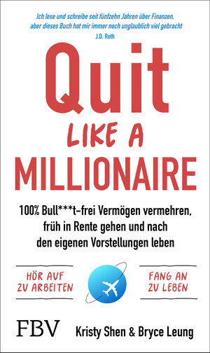 Buchcover Quit Like a Millionaire | Kristy Shen | EAN 9783959725637 | ISBN 3-95972-563-9 | ISBN 978-3-95972-563-7