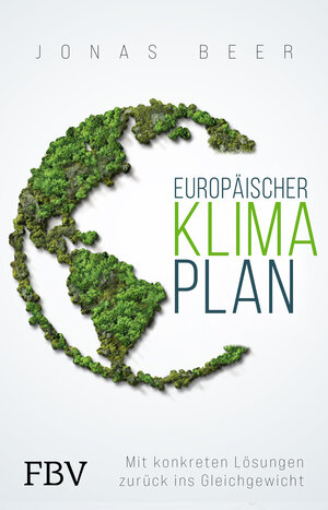 Buchcover Europäischer Klimaplan | Jonas Beer | EAN 9783959726276 | ISBN 3-95972-627-9 | ISBN 978-3-95972-627-6