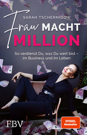 Buchcover Frau macht Million | Sarah Tschernigow | EAN 9783959727396 | ISBN 3-95972-739-9 | ISBN 978-3-95972-739-6