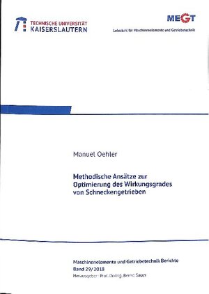 Buchcover Methodische Ansätze zur Optimierung des Wirkungsgrades von Schneckengetrieben | Manuel Oehler | EAN 9783959740975 | ISBN 3-95974-097-2 | ISBN 978-3-95974-097-5