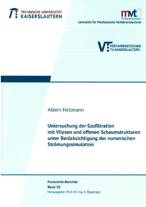 Buchcover Untersuchung der Gasfiltration mit Vliesen und offenen Schaumstrukturen unter Berücksichtigung der numerischen Strömungssimulation | Albert Hellmann | EAN 9783959741125 | ISBN 3-95974-112-X | ISBN 978-3-95974-112-5