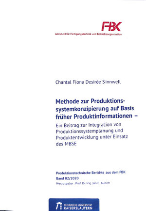 Buchcover Methode zur Produktionssystemkonzipierung auf Basis früher Produktinformationen | Chantal Fiona Sinnwell | EAN 9783959741279 | ISBN 3-95974-127-8 | ISBN 978-3-95974-127-9
