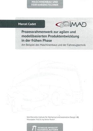 Buchcover Prozessrahmenwerk zur agilen und modellbasierten Produktentwicklung in der frühen Phase | Marcel Cadet | EAN 9783959741590 | ISBN 3-95974-159-6 | ISBN 978-3-95974-159-0