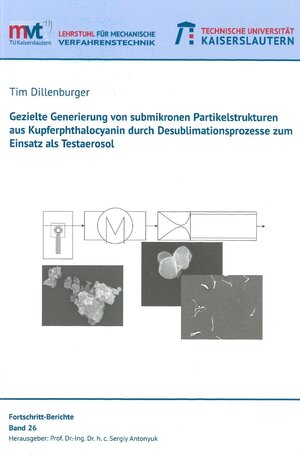 Buchcover Gezielte Generierung von submikronen Partikelstrukturen aus Kupferphtalocyanin durch Desublimationsprozesse zum Einsatz als Testaerosol | Tim Dillenburger | EAN 9783959741712 | ISBN 3-95974-171-5 | ISBN 978-3-95974-171-2