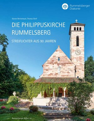 Buchcover Rummelsberger Reihe / Die Philippuskirche Rummelsberg – Streiflichter aus 90 Jahren | Gabriele Gerndt | EAN 9783959760812 | ISBN 3-95976-081-7 | ISBN 978-3-95976-081-2