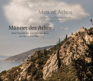 Buchcover Hans Glück, Männer des Athos – Zwei Freunde auf dem Heiligen Berg / Men of Athos – Two friends on the Holy Mount | Patrick Ranz | EAN 9783959761079 | ISBN 3-95976-107-4 | ISBN 978-3-95976-107-9