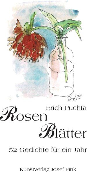 Buchcover Rosenblätter – 52 Gedichte für ein Jahr | Erich Puchta | EAN 9783959764483 | ISBN 3-95976-448-0 | ISBN 978-3-95976-448-3