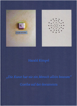 Buchcover Goethe auf der Documenta | Harald Kimpel | EAN 9783959780858 | ISBN 3-95978-085-0 | ISBN 978-3-95978-085-8