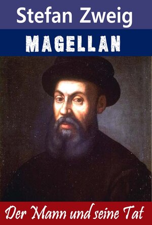 Buchcover Magellan | Stefan Zweig | EAN 9783959800143 | ISBN 3-95980-014-2 | ISBN 978-3-95980-014-3