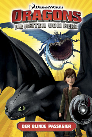 Buchcover Dragons - Die Reiter von Berk 4: Der blinde Passagier | Simon Furman | EAN 9783959810159 | ISBN 3-95981-015-6 | ISBN 978-3-95981-015-9