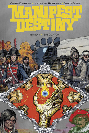 Buchcover Manifest Destiny 4 | Chris Dingess | EAN 9783959810319 | ISBN 3-95981-031-8 | ISBN 978-3-95981-031-9