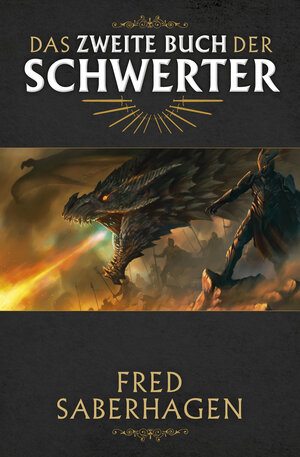 Buchcover Das zweite Buch der Schwerter | Fred Saberhagen | EAN 9783959815116 | ISBN 3-95981-511-5 | ISBN 978-3-95981-511-6