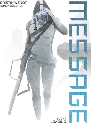 Buchcover Message 1: Loading | Cristin Wendt | EAN 9783959817134 | ISBN 3-95981-713-4 | ISBN 978-3-95981-713-4