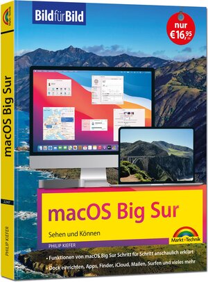 Buchcover macOS Big Sur Bild für Bild - die Anleitung in Bilder - ideal für Einsteiger und Umsteiger | Philip Kiefer | EAN 9783959822473 | ISBN 3-95982-247-2 | ISBN 978-3-95982-247-3